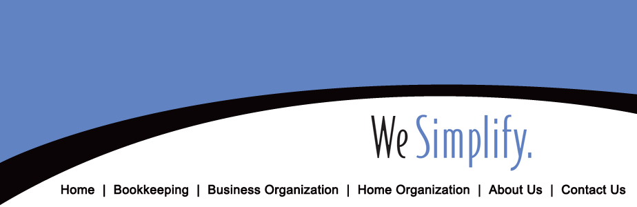 We Simplify Maine Bookkeeping, Organizing, Quickbooks Pro MAC PC, New Business Startup Help